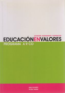 portada Educación en Valores: Programa A. R. Co (Autonomía, Razonamiento, Cooperación).