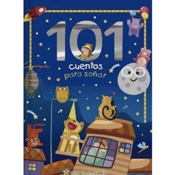 portada 101 cuentos cortos para soñar (in Spanish)