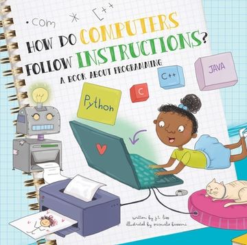 portada How Do Computers Follow Instructions?: A Book about Programming (en Inglés)