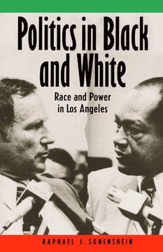 portada Politics in Black and White: Race and Power in los Angeles 