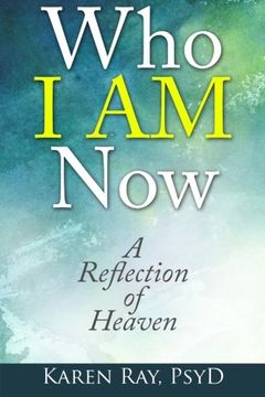 portada Who I AM Now:: A Reflection of Heaven (Spirit Within) (Volume 1)
