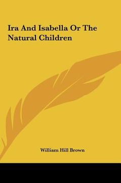 portada ira and isabella or the natural children (en Inglés)