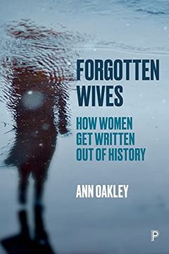 portada Forgotten Wives: How Women get Written out of History 