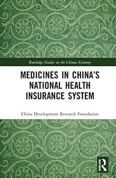 portada Medicines in China’S National Health Insurance System (Routledge Studies on the Chinese Economy) (en Inglés)