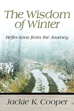 portada The Wisdom of Winter: Reflections from the Journey (en Inglés)