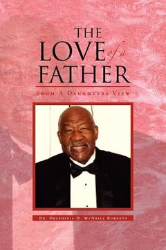 portada the love of a father: from a daughters view (in English)