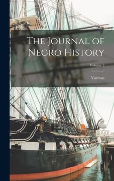 portada The Journal of Negro History; Volume 2 (en Inglés)
