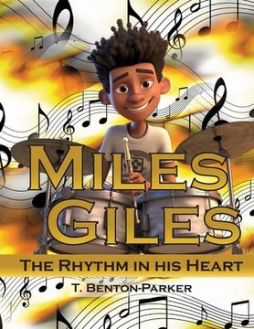 portada Miles Giles: The Rhythm in His Heart (in English)