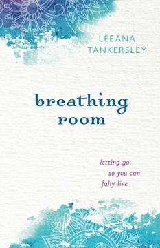 portada Breathing Room: Letting Go So You Can Fully Live