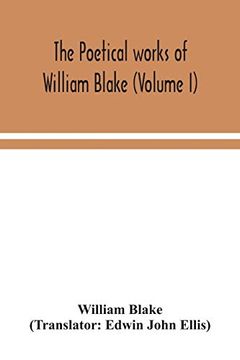 portada The Poetical Works of William Blake (Volume i) (en Inglés)
