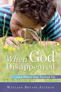 portada When god Disappeared: And Where god Turned up (en Inglés)