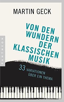 portada Von den Wundern der Klassischen Musik: 33 Variationen Über ein Thema (en Alemán)