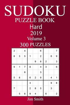 portada 300 Hard Sudoku Puzzle Book 2019 (en Inglés)