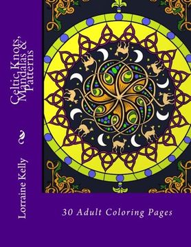 portada Celtic Knots, Mandalas & Patterns: 30 Adult Coloring Pages