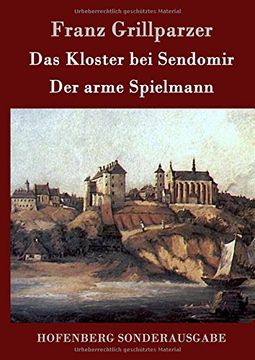 portada Das Kloster bei Sendomir / Der arme Spielmann (German Edition)