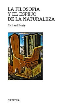portada La Filosofía y el Espejo de la Naturaleza (in Spanish)