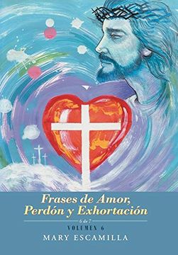 portada Frases de Amor, Perdón y Exhortación: Volumen 6 (in Spanish)