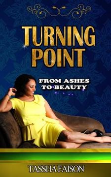 portada Turning Point: From Ashes to Beauty (en Inglés)