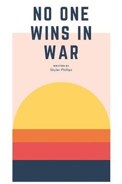 portada No One Wins in War: Poetry Book (in English)