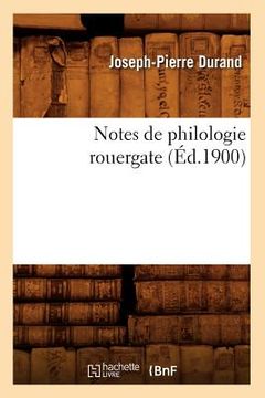 portada Notes de Philologie Rouergate (Éd.1900) (en Francés)