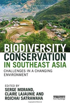 portada Biodiversity Conservation in Southeast Asia: Challenges in a Changing Environment (Earthscan Conservation and Development)