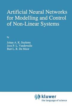 portada artificial neural networks for modelling and control of non-linear systems (en Inglés)