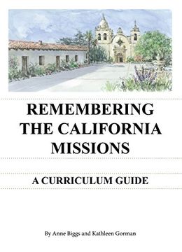portada Remembering the California Missions: A Curriculum Guide (en Inglés)