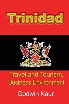 portada Trinidad: Travel and Tourism, Business Environment