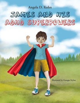 portada James and His ADHD Superpowers (en Inglés)