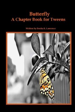 portada Butterfly: A Chapter Book To Help Christians Tweens Identify and Overcome Depression (en Inglés)