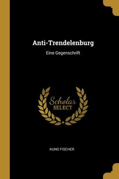 portada Anti-Trendelenburg: Eine Gegenschrift 