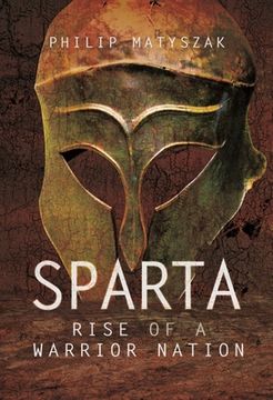 portada Sparta: Rise of a Warrior Nation