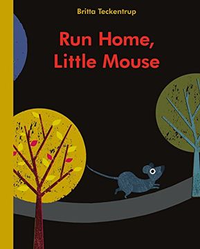 portada Run Home, Little Mouse
