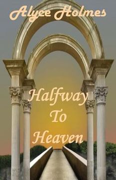 portada Halfway to Heaven (en Inglés)