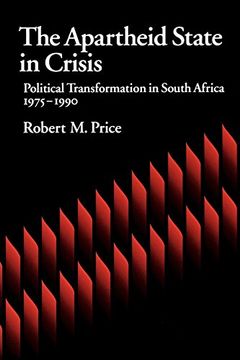 portada The Apartheid State in Crisis: Political Transformation in South Africa, 1975-1990 (en Inglés)