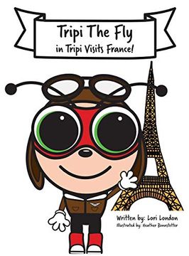 portada Tripi Visits France: The Amazing Adventures of Tripi the fly (en Inglés)