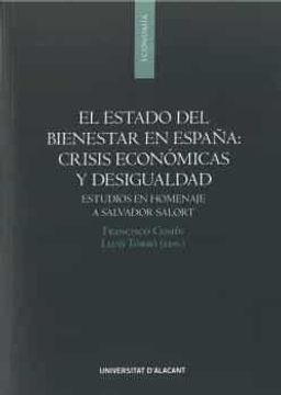 portada El Estado del Bienestar en España: Crisis Economicas y Desigualda d