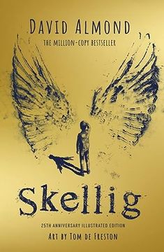 portada Skellig: The 25Th Anniversary Illustrated Edition (in English)