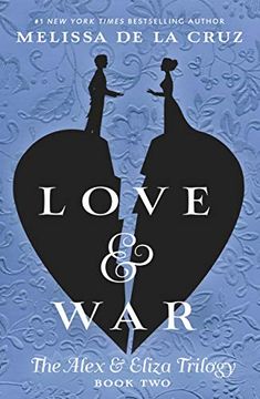 portada Love & War: An Alex & Eliza Story 