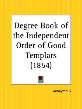 portada degree book of the independent order of good templars (in English)