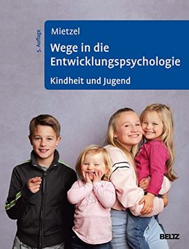 portada Wege in die Entwicklungspsychologie: Kindheit und Jugend (en Alemán)