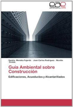 portada Guía Ambiental Sobre Construcción: Edificaciones, Acueductos Y Alcantarillados (spanish Edition)