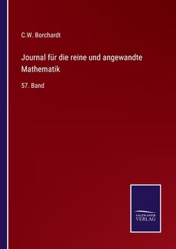 portada Journal für die reine und angewandte Mathematik: 57. Band (en Alemán)