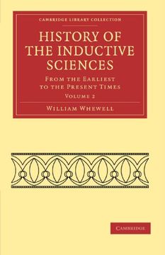 portada History of the Inductive Sciences 3 Volume Set: History of the Inductive Sciences: Volume 2 Paperback (Cambridge Library Collection - Philosophy) (en Inglés)