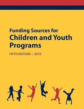 portada funding sources for children and youth programs 2010 (in English)
