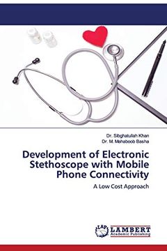 portada Development of Electronic Stethoscope With Mobile Phone Connectivity: A low Cost Approach (in English)