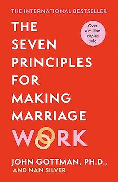 portada The Seven Principles for Making Marriage Work