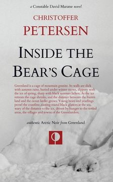 portada Inside the Bear's Cage: Crime and Punishment in the Arctic (Greenland Crime) (en Inglés)