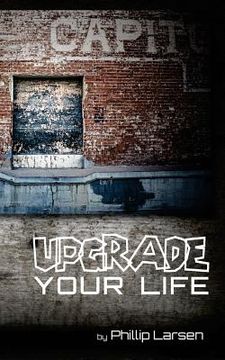 portada Upgrade Your Life: 1 Corinthians Exposition (Volume 2) (en Inglés)