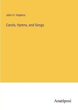 portada Carols, Hymns, and Songs (en Inglés)